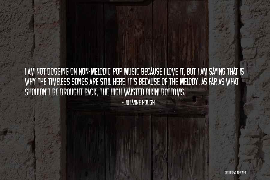 Bottoms Quotes By Julianne Hough Bottoms Quotes By Julianne Hough