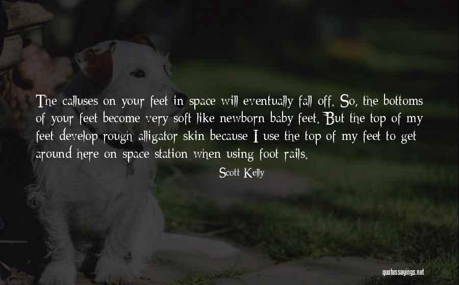 Bottoms Quotes By Scott Kelly Bottoms Quotes By Scott Kelly