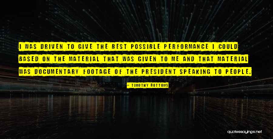 Bottoms Quotes By Timothy Bottoms Bottoms Quotes By Timothy Bottoms