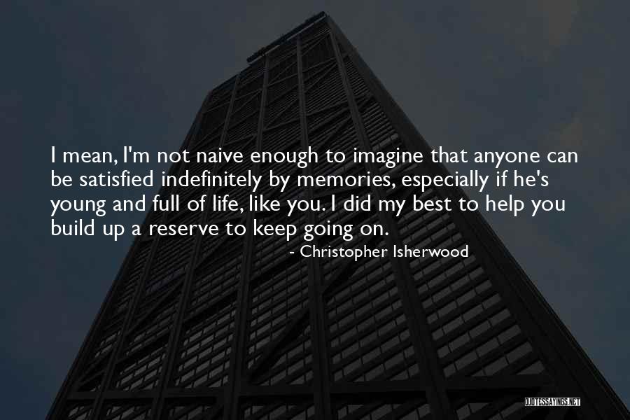 Bottoni Quotes By Christopher Isherwood Bottoni Quotes By Christopher Isherwood