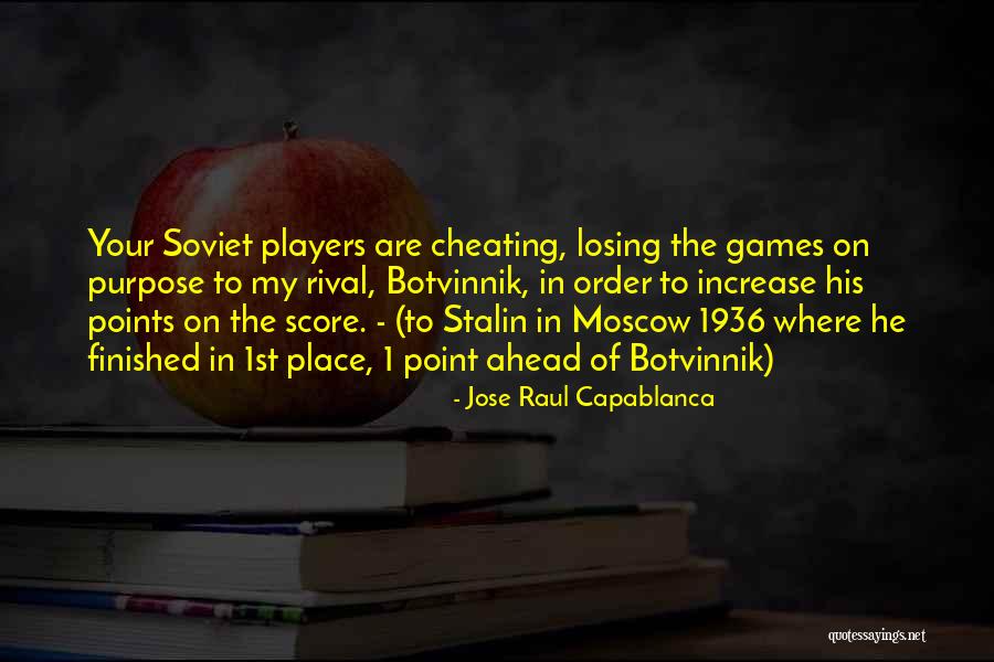 Botvinnik Quotes By Jose Raul Capablanca Botvinnik Quotes By Jose Raul Capablanca