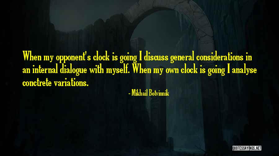 Botvinnik Quotes By Mikhail Botvinnik Botvinnik Quotes By Mikhail Botvinnik
