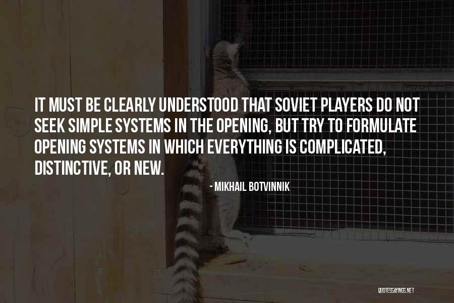 Botvinnik Quotes By Mikhail Botvinnik Botvinnik Quotes By Mikhail Botvinnik