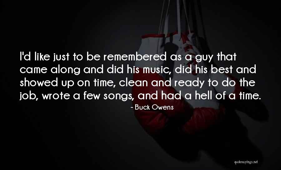 Boubakeur Rouabah Quotes By Buck Owens Boubakeur Rouabah Quotes By Buck Owens