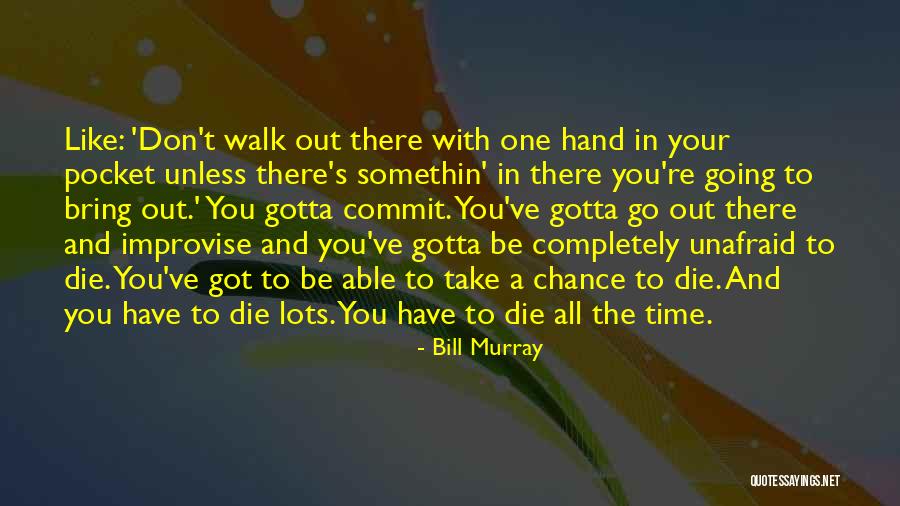 Boubounieres Quotes By Bill Murray Boubounieres Quotes By Bill Murray