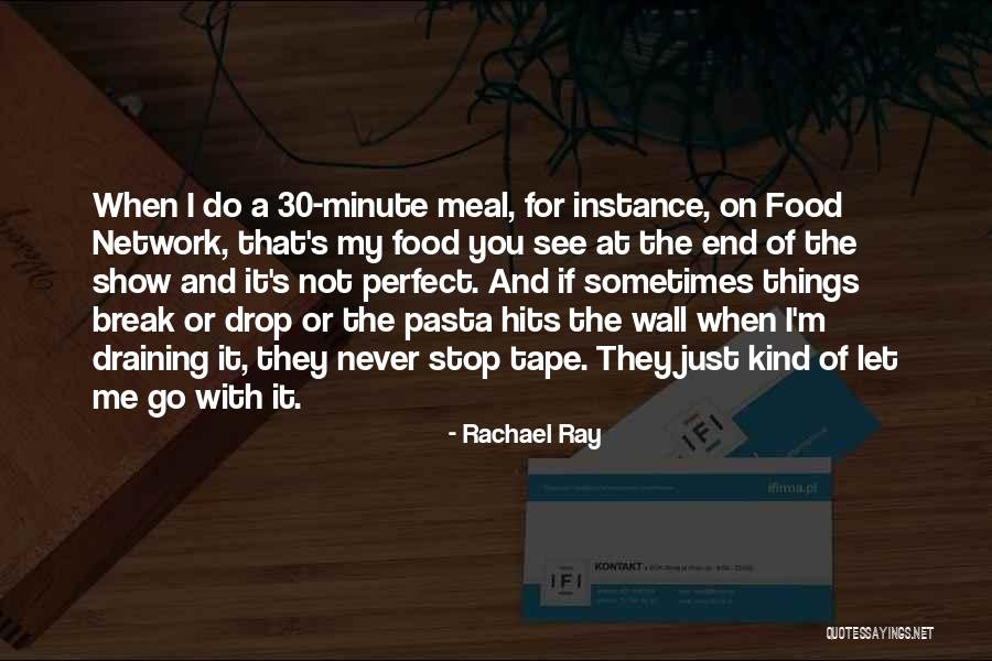 Boucan Quotes By Rachael Ray