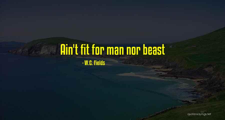 Boucardiouf Quotes By W.C. Fields Boucardiouf Quotes By W.C. Fields
