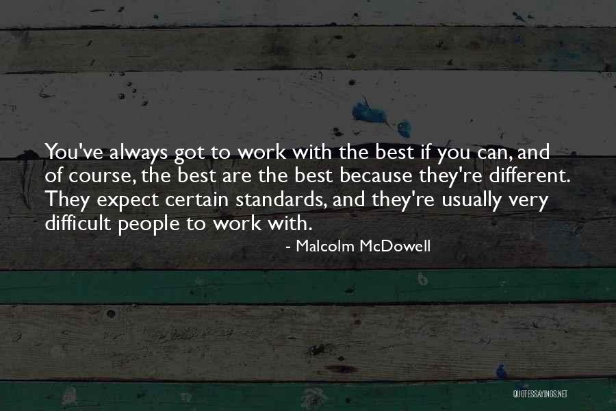 Bouchaib Sabah Quotes By Malcolm McDowell Bouchaib Sabah Quotes By Malcolm McDowell