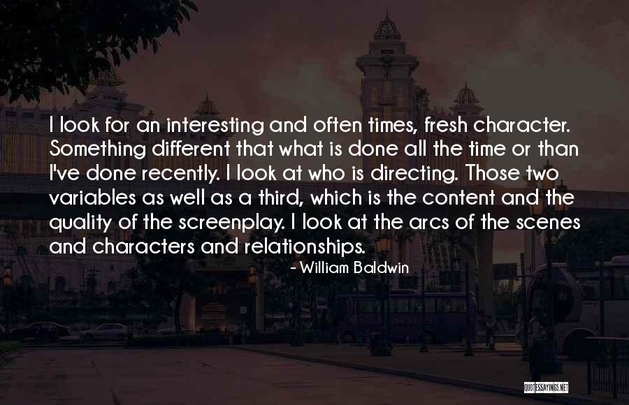 Bouchaib Ziyani Quotes By William Baldwin Bouchaib Ziyani Quotes By William Baldwin