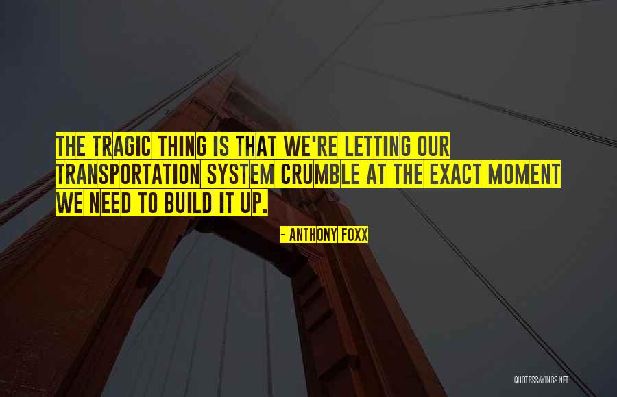 Bouchaine Quotes By Anthony Foxx Bouchaine Quotes By Anthony Foxx