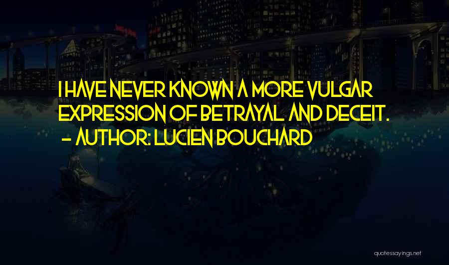 Bouchard Quotes By Lucien Bouchard