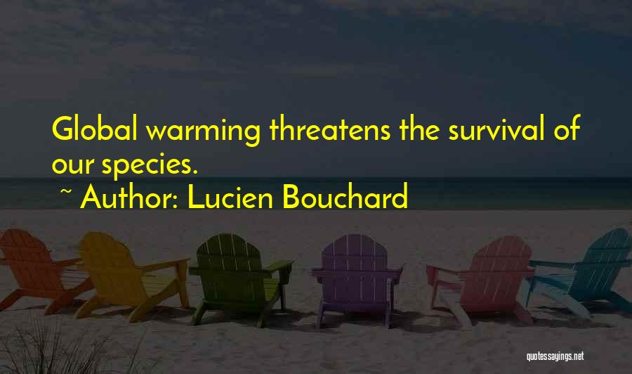 Bouchard Quotes By Lucien Bouchard