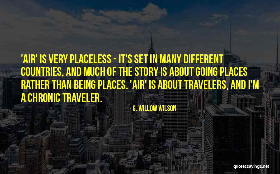 Bouchat Dave Quotes By G. Willow Wilson Bouchat Dave Quotes By G. Willow Wilson