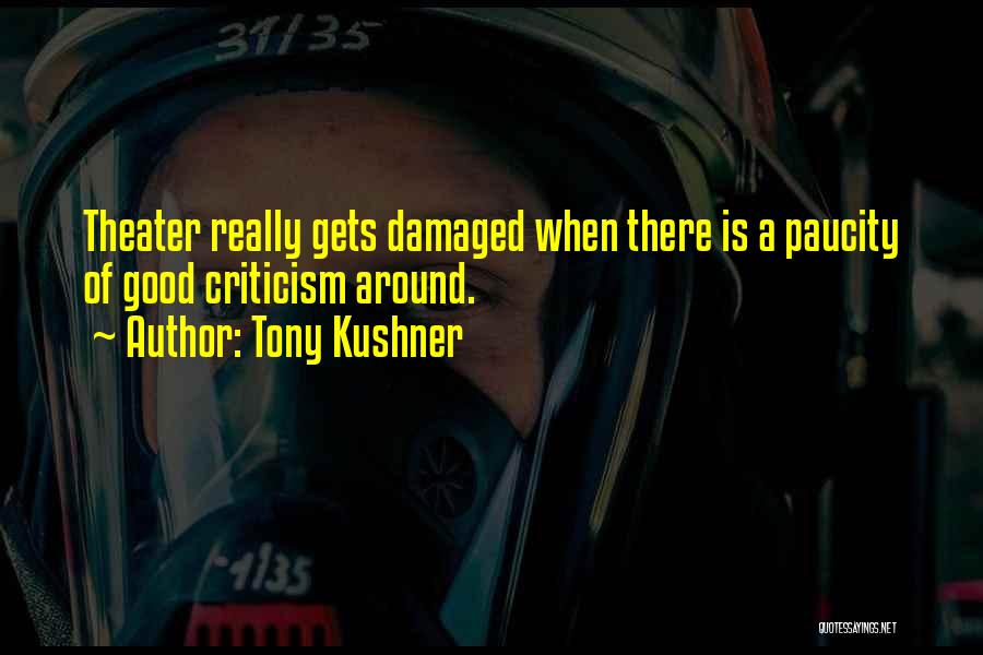 Bouchat Vs Baltimore Quotes By Tony Kushner