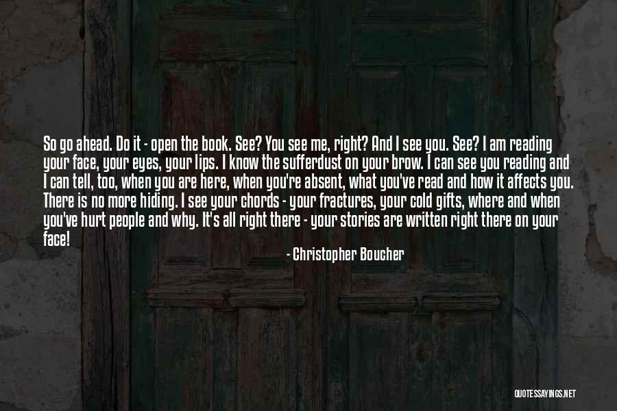 Boucher Quotes By Christopher Boucher Boucher Quotes By Christopher Boucher