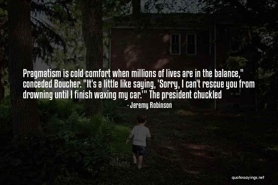 Boucher Quotes By Jeremy Robinson Boucher Quotes By Jeremy Robinson