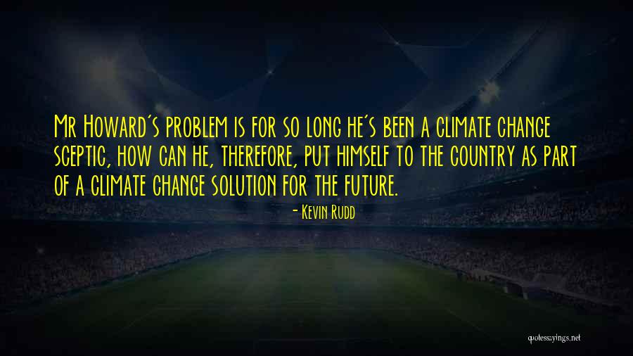 Bouchereau Haiti Quotes By Kevin Rudd Bouchereau Haiti Quotes By Kevin Rudd