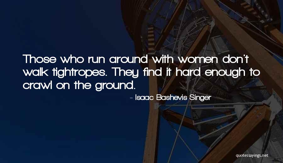 Boucherie Osweiler Quotes By Isaac Bashevis Singer Boucherie Osweiler Quotes By Isaac Bashevis Singer