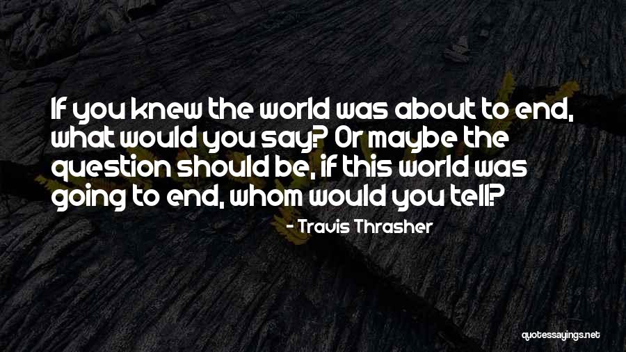 Bouchie Insurance Quotes By Travis Thrasher Bouchie Insurance Quotes By Travis Thrasher