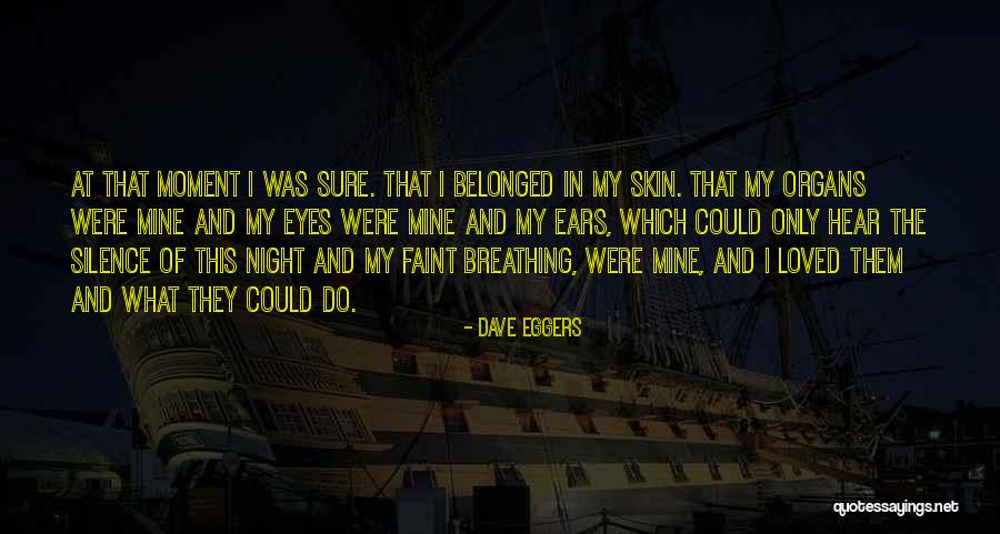 Bouchillon Law Quotes By Dave Eggers Bouchillon Law Quotes By Dave Eggers