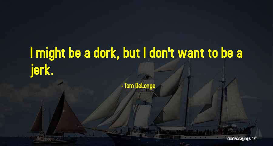 Boucle Sweater Quotes By Tom DeLonge Boucle Sweater Quotes By Tom DeLonge
