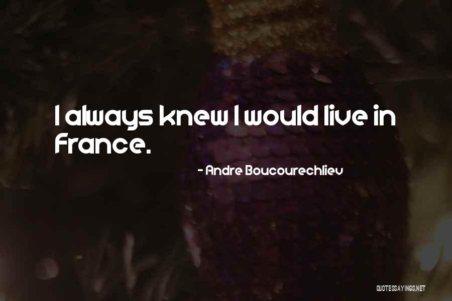 Boucourechliev Quotes By Andre Boucourechliev Boucourechliev Quotes By Andre Boucourechliev