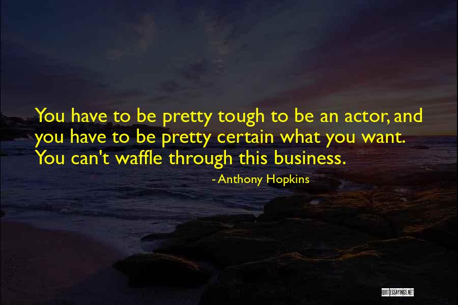 Boudakian Fuel Quotes By Anthony Hopkins Boudakian Fuel Quotes By Anthony Hopkins