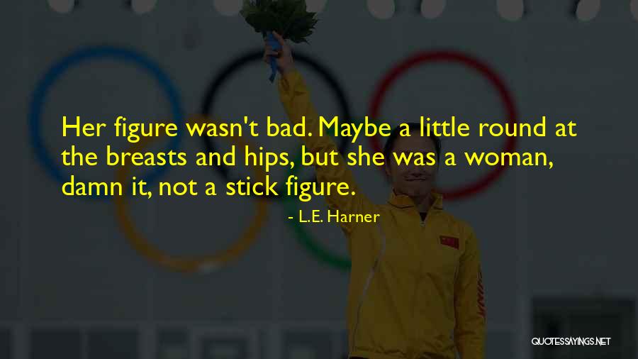 Boudet Cromlech Quotes By L.E. Harner Boudet Cromlech Quotes By L.E. Harner