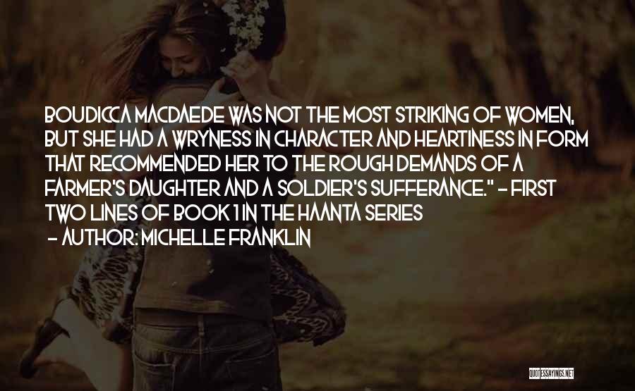 Boudicca Quotes By Michelle Franklin