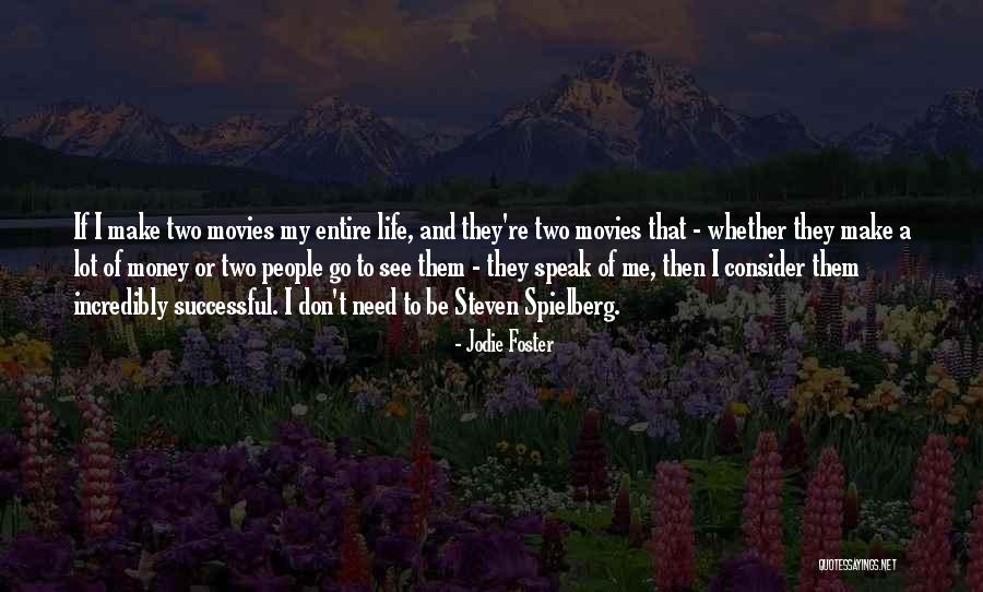 Boudiccas Grave Quotes By Jodie Foster Boudiccas Grave Quotes By Jodie Foster