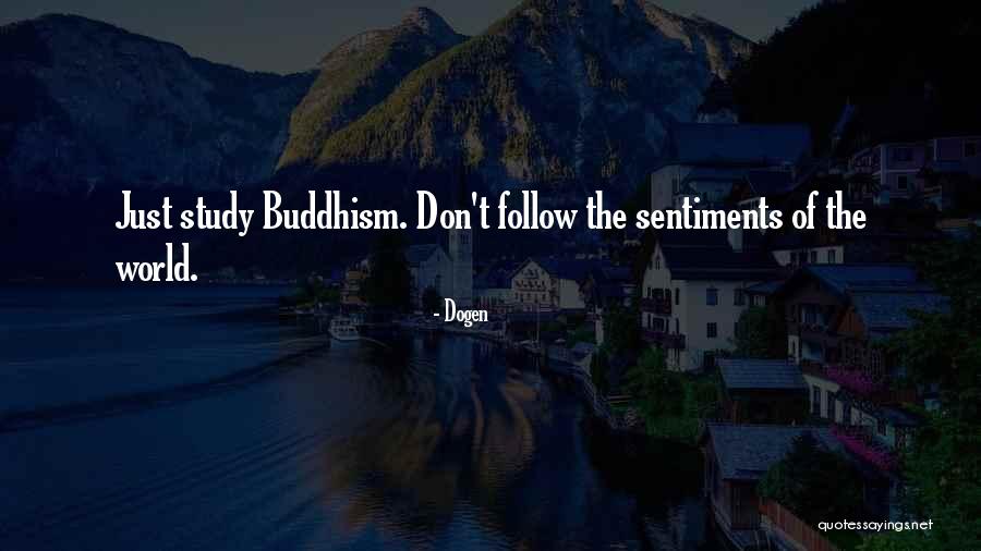 Boudiccas Tribe Quotes By Dogen Boudiccas Tribe Quotes By Dogen