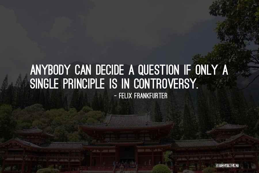 Boudiccas Tribe Quotes By Felix Frankfurter Boudiccas Tribe Quotes By Felix Frankfurter