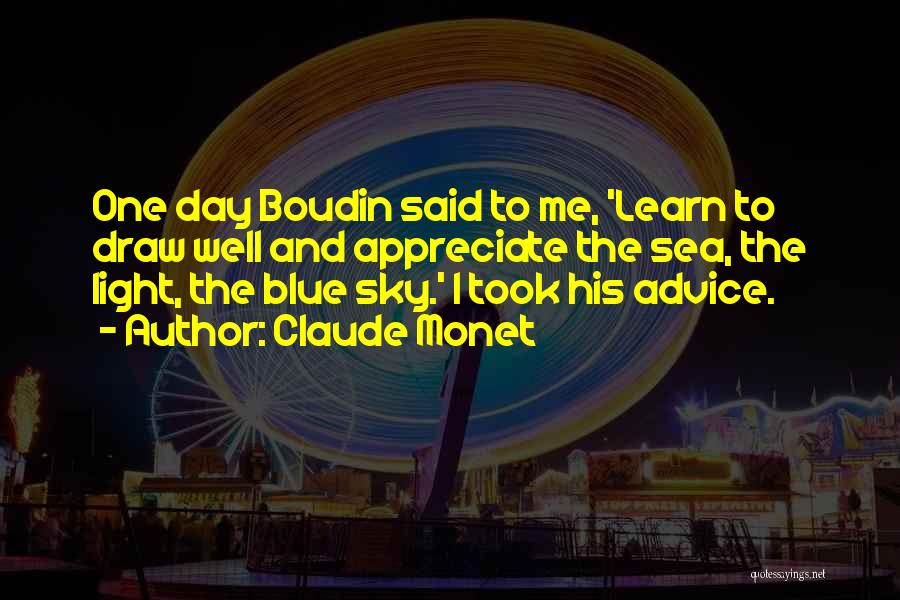 Boudin Quotes By Claude Monet