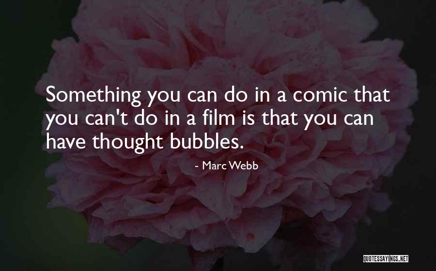 Boudisque Quotes By Marc Webb Boudisque Quotes By Marc Webb