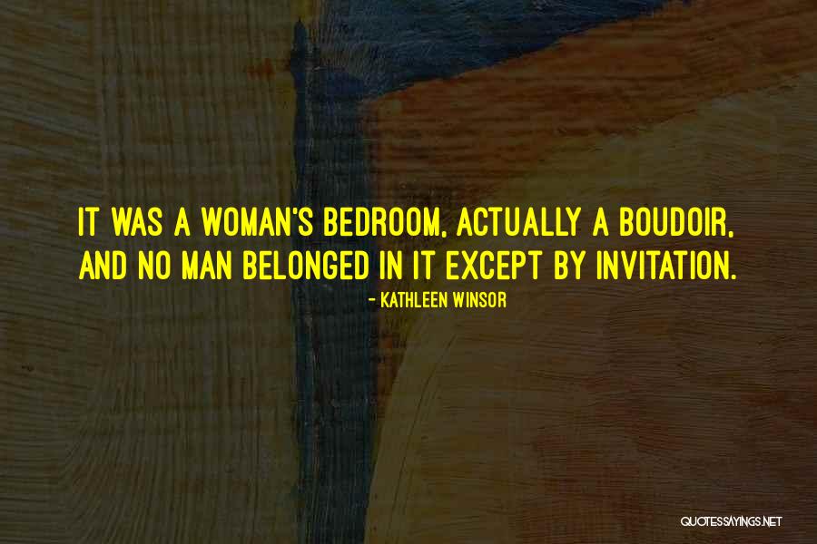 Boudoir Quotes By Kathleen Winsor Boudoir Quotes By Kathleen Winsor