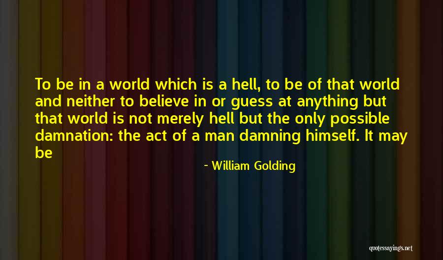 Boudouvas Quotes By William Golding Boudouvas Quotes By William Golding