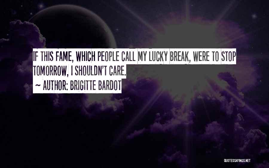 Boudwin Intellectual Property Quotes By Brigitte Bardot