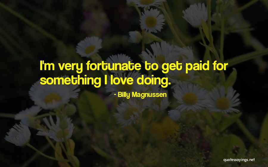 Bouet Q Quotes By Billy Magnussen Bouet Q Quotes By Billy Magnussen