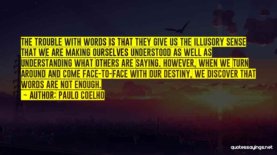 Bouette Quotes By Paulo Coelho