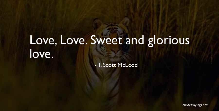 Bouey Construction Quotes By T. Scott McLeod Bouey Construction Quotes By T. Scott McLeod
