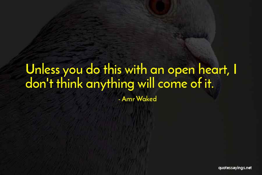 Bouffes Parisiens Quotes By Amr Waked Bouffes Parisiens Quotes By Amr Waked
