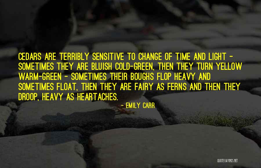 Boughs Quotes By Emily Carr Boughs Quotes By Emily Carr