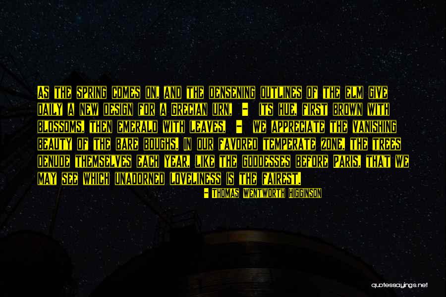 Boughs Quotes By Thomas Wentworth Higginson Boughs Quotes By Thomas Wentworth Higginson