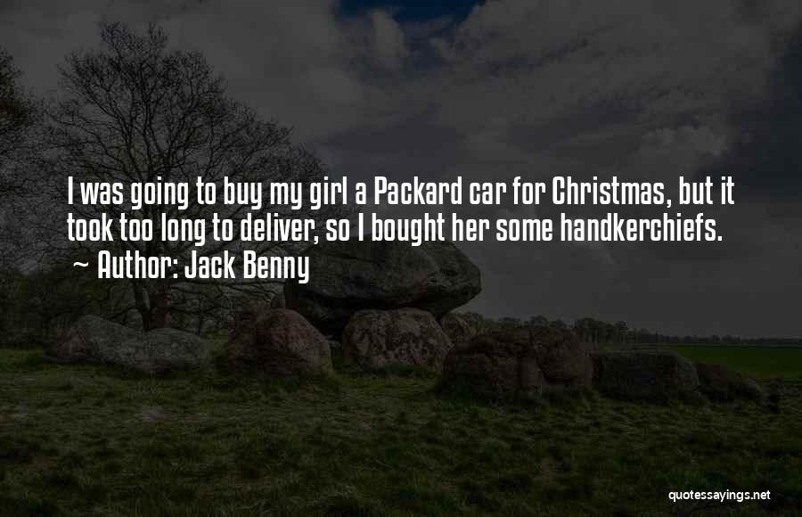 Bought A Car Quotes By Jack Benny