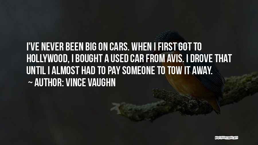 Bought A Car Quotes By Vince Vaughn