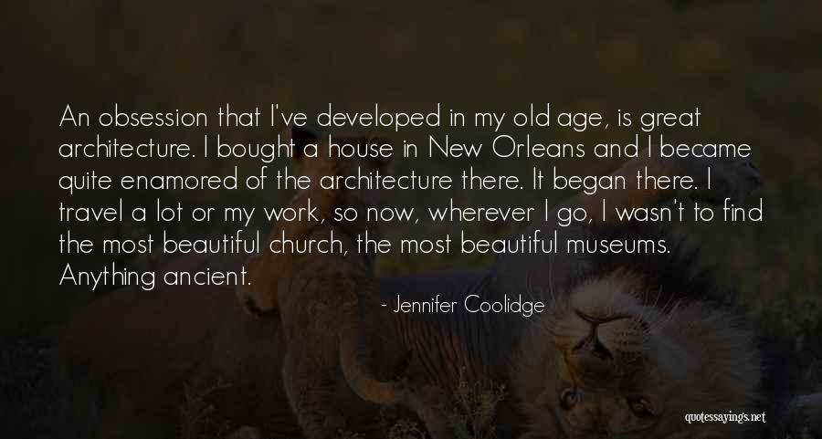 Bought A House Quotes By Jennifer Coolidge