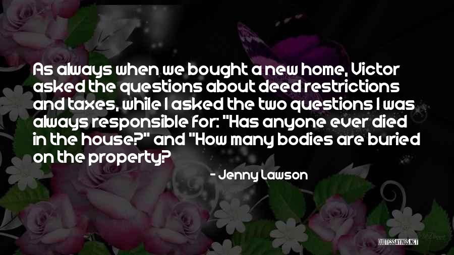 Bought A House Quotes By Jenny Lawson