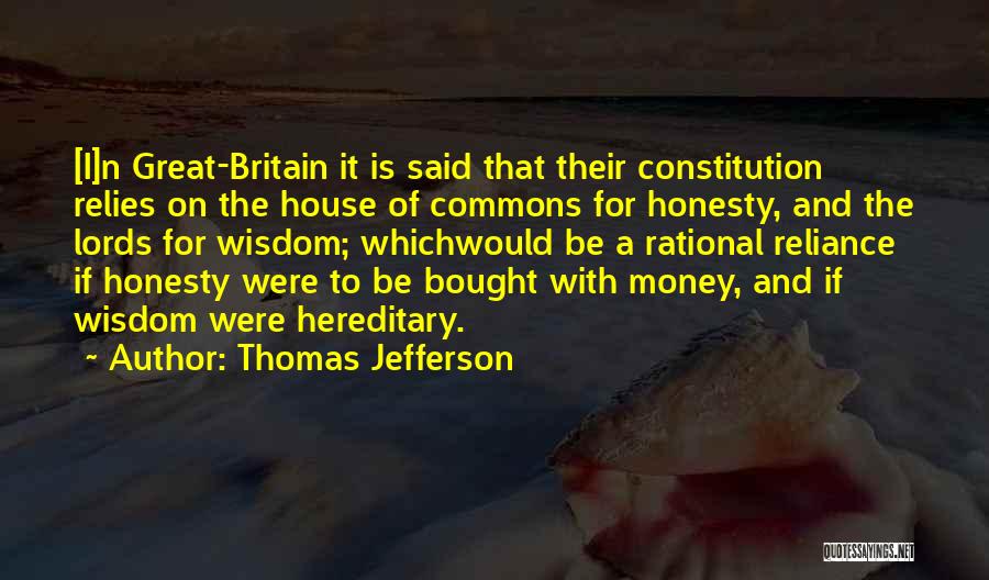 Bought A House Quotes By Thomas Jefferson