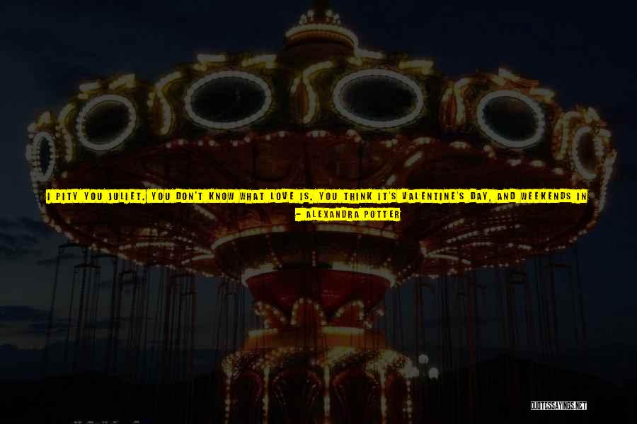 Bought Love Quotes By Alexandra Potter Bought Love Quotes By Alexandra Potter