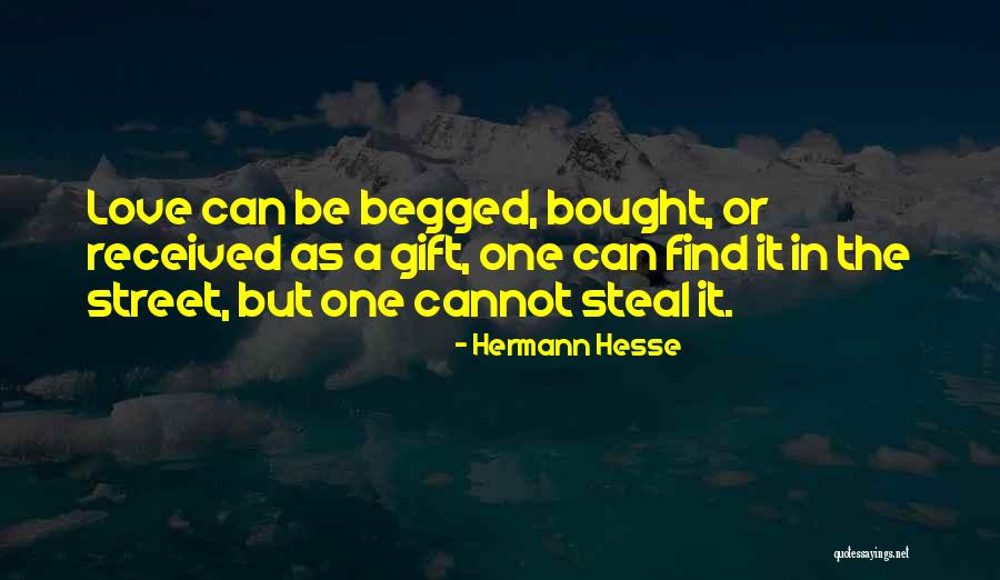 Bought Love Quotes By Hermann Hesse